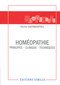 Homéopathie - Principes Clinique Techniques - Imperfect copy / Michel Guermonprez