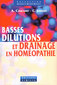 Basses dilutions et drainage en homéopathie + CD-Rom / Andrè Coulamy / Claude Jousset