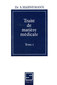 Traité de matière médicale, tome 1 / Samuel Hahnemann Traité de matière médicale, tome 1 / Samuel Hahnemann