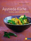 Ayurveda-Küche schnell und unkompliziert / Nicky Sitaram Sabnis