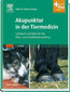 Akupunktur in der Tiermedizin / Allen M. Schoen Akupunktur in der Tiermedizin / Allen M. Schoen