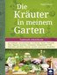 Die Kräuter in meinem Garten / Siegrid Hirsch / Felix Grünberger