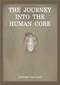 The Journey into the human core - Imperfect copy / Dinesh Chauhan