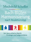 Bach-Blüten nach Reaktionstyp / Mechthild Scheffer