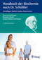 Handbuch der Biochemie nach Dr. Schüßler / Thomas Feichtinger / Elisabeth Mandl / Susana Niedan-Feichtinger