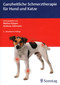 Ganzheitliche Schmerztherapie für Hund und Katze / Andreas Zohmann / Markus Kasper