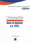 L'homéopathie dans la douleur en ORL  / Jean Mouillet