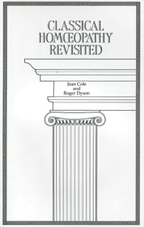 Classical Homeopathy Revisited
