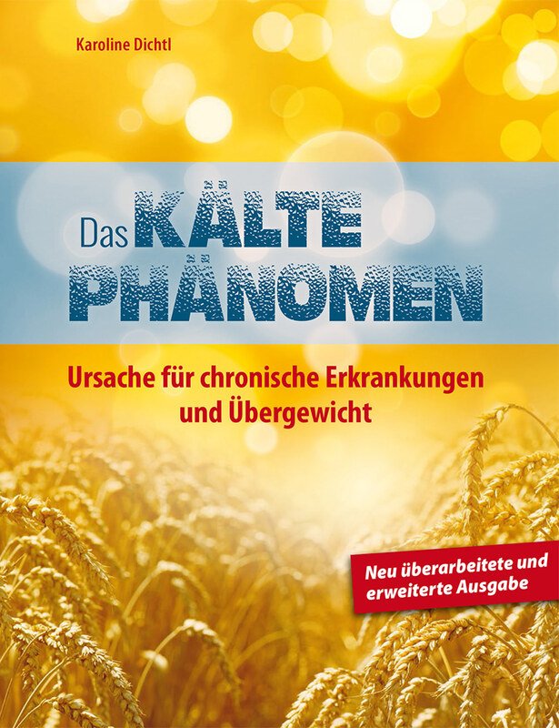 Das Kältephänomen - Ursache für chronische Erkrankungen und Übergewicht