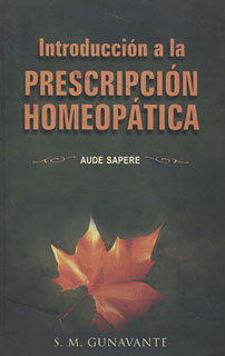 Introducción A La Prescripción Homeopática