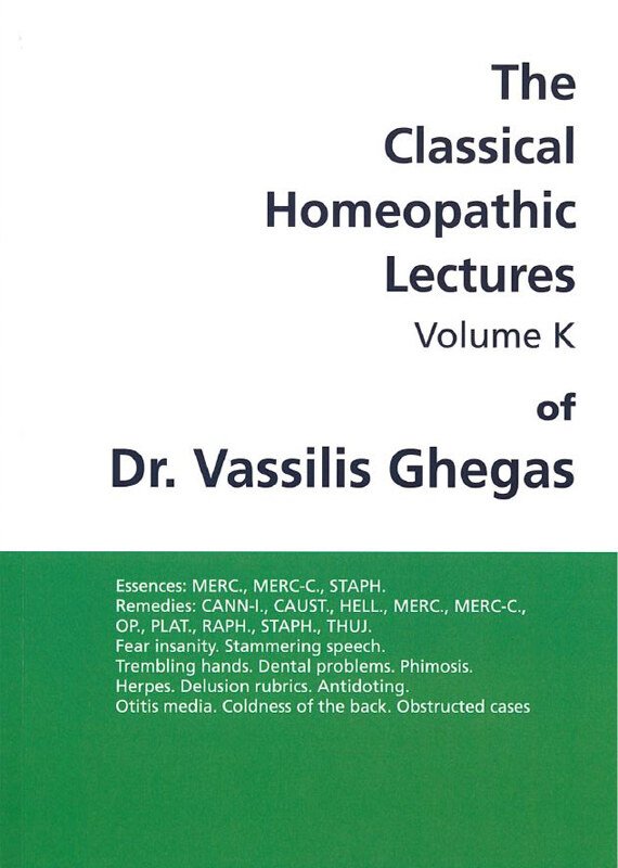 Classical Homeopathic Lectures - Volume K
