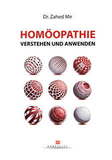 Homöopathie verstehen und anwenden