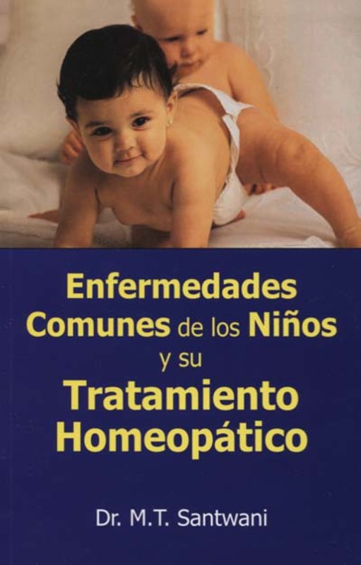 Enfermedades Comunes De Los Niños Y Su Tratamiento Homeopático